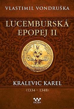 Lucemburská epopej II